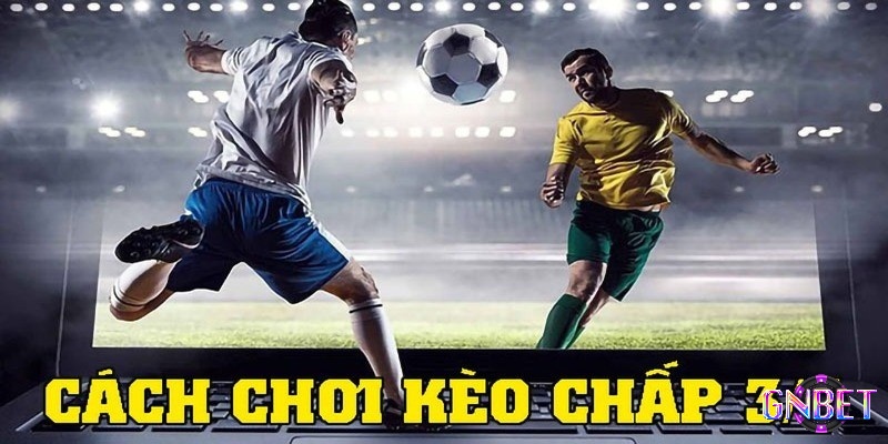 Tổng hợp thông tin về cách chơi kèo 1 3/4