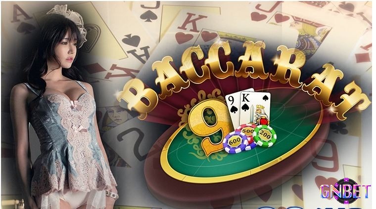 Cùng Gnbet tìm hiểu Baccarat sexy là gì?