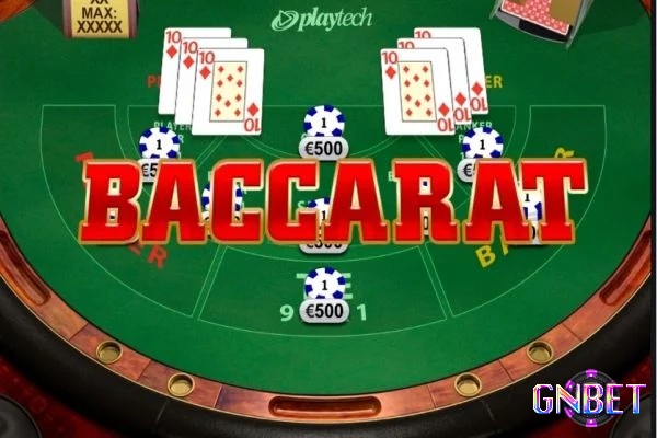 Bạn đã biết gì về khái niệm Baccarat?