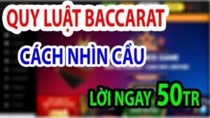 Quy luật baccarat chuẩn xác nhất được các cao thủ áp dụng