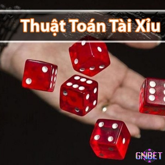 Thuật toán tài xỉu - phương pháp tăng tỷ lệ thắng phổ biến trong trò chơi tài xỉu