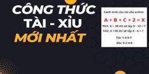 Cách tính cầu tài xỉu đơn giản, nhanh chóng và chính xác nhất