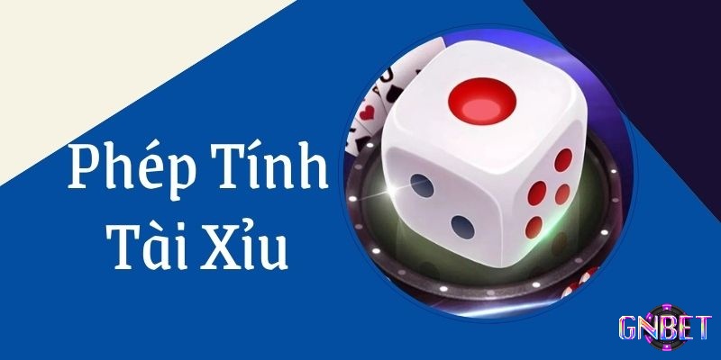 Công thức tính tài xỉu online có những điểm nổi bật gì?