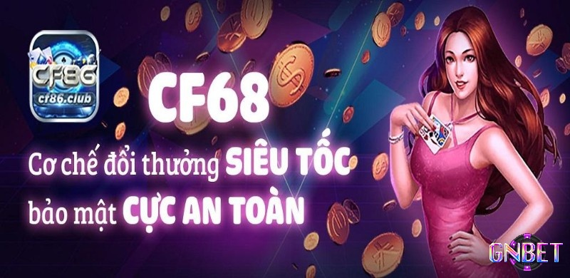 CF68 là nhà cái uy tín cá cược hàng đầu - top 10 nhà cái uy tín nhất hiện nay