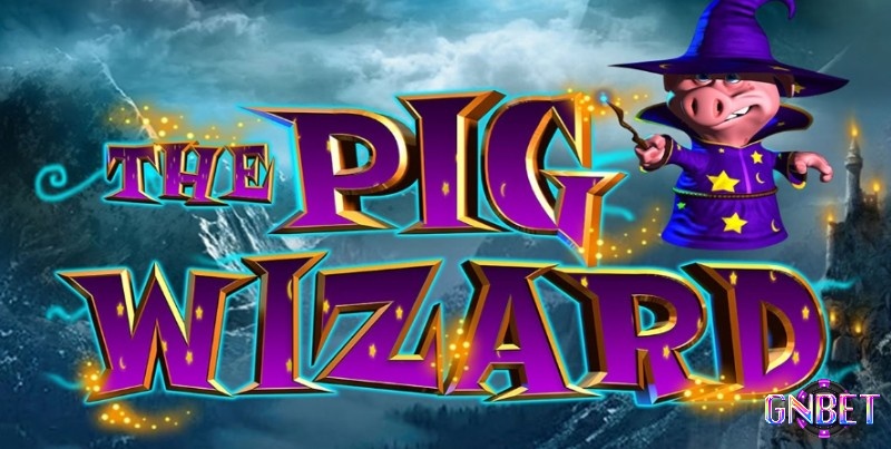 Tìm hiểu game slot hấp dẫn Pig Wizard Jackpot