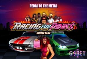 Racing for Pinks: Slot đua xe đến từ nhà Microgaming