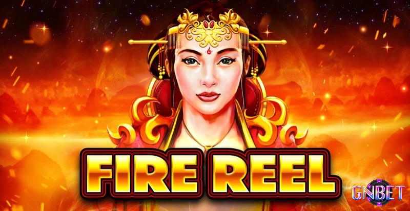 Cùng Gnbet.app tìm hiểu về Reels of Fire nhé