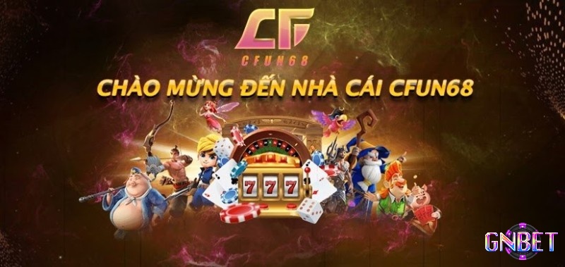 Top 10+ casino trực tuyến chất lượng vượt trội - Cfun68