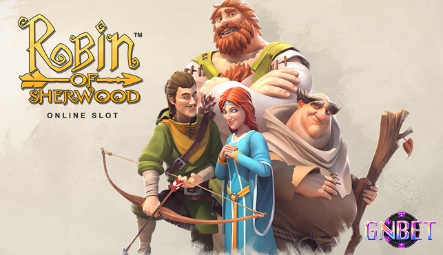 Cùng GNBET tìm hiểu chi tiết về slot game Robin Of Sherwood nhé